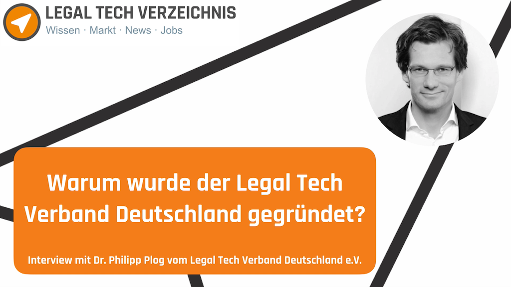 Interview mit Dr. Philipp Plog vom Legal Tech Verband Deutschland e.V.