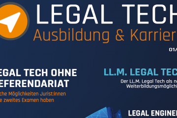 Die erste Ausgabe des neuen Magazins "Legal Tech Ausbildung & Karriere" ist erschienen!